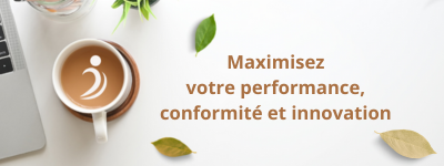 Maximisez Performance conformité innovation